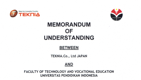 MoU Between Teknia.Co. (Japan) and Faculty of Technology and Vocational Education (UPI Indonesia)